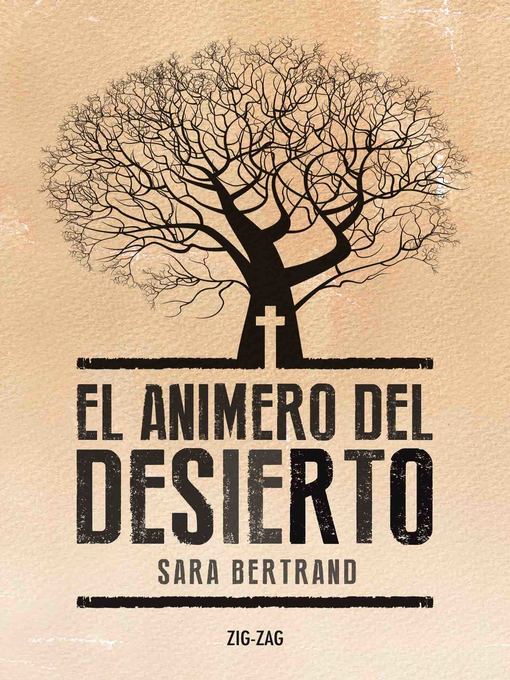 Title details for El animero del desierto by Sara Bertrand - Available